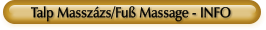 Talp Masszázs/Fuß Massage - INFO
